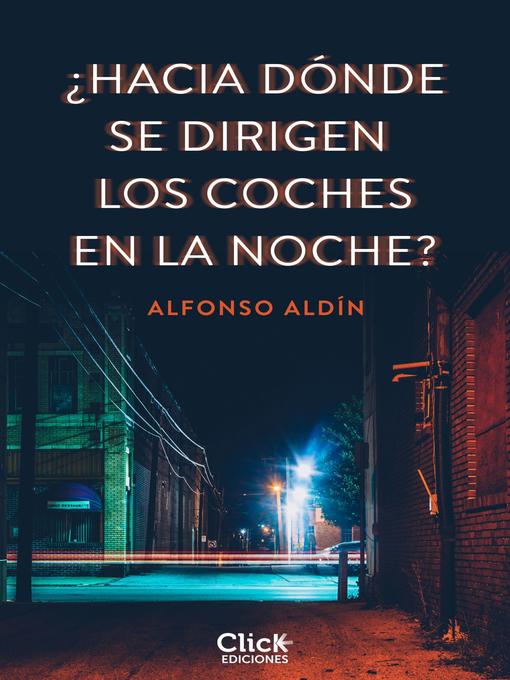 Cover image for ¿Hacia dónde se dirigen los coches en la noche?